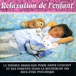 Vol. 4 : Children Relaxation (Relaxation De L'Enfant)