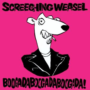 อัลบัม Boogadaboogadaboogada! (2020 Remaster) [Explicit] ศิลปิน Screeching Weasel