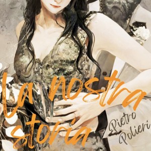 Album La nostra storia from Pietro Polieri