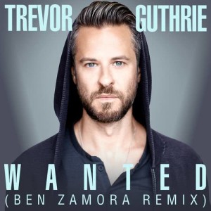 Wanted (Ben Zamora Remix)