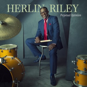 อัลบัม Perpetual Optimism ศิลปิน Herlin Riley