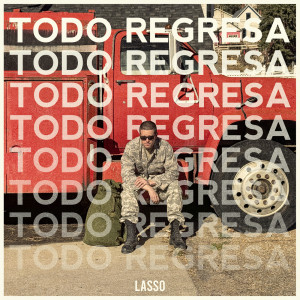 Lasso的專輯Todo Regresa