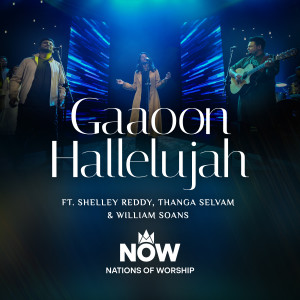 อัลบัม Gaaoon Hallelujah ศิลปิน Nations of Worship