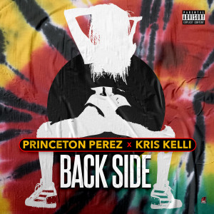 Dengarkan Back Side (Explicit) lagu dari Princeton Perez dengan lirik