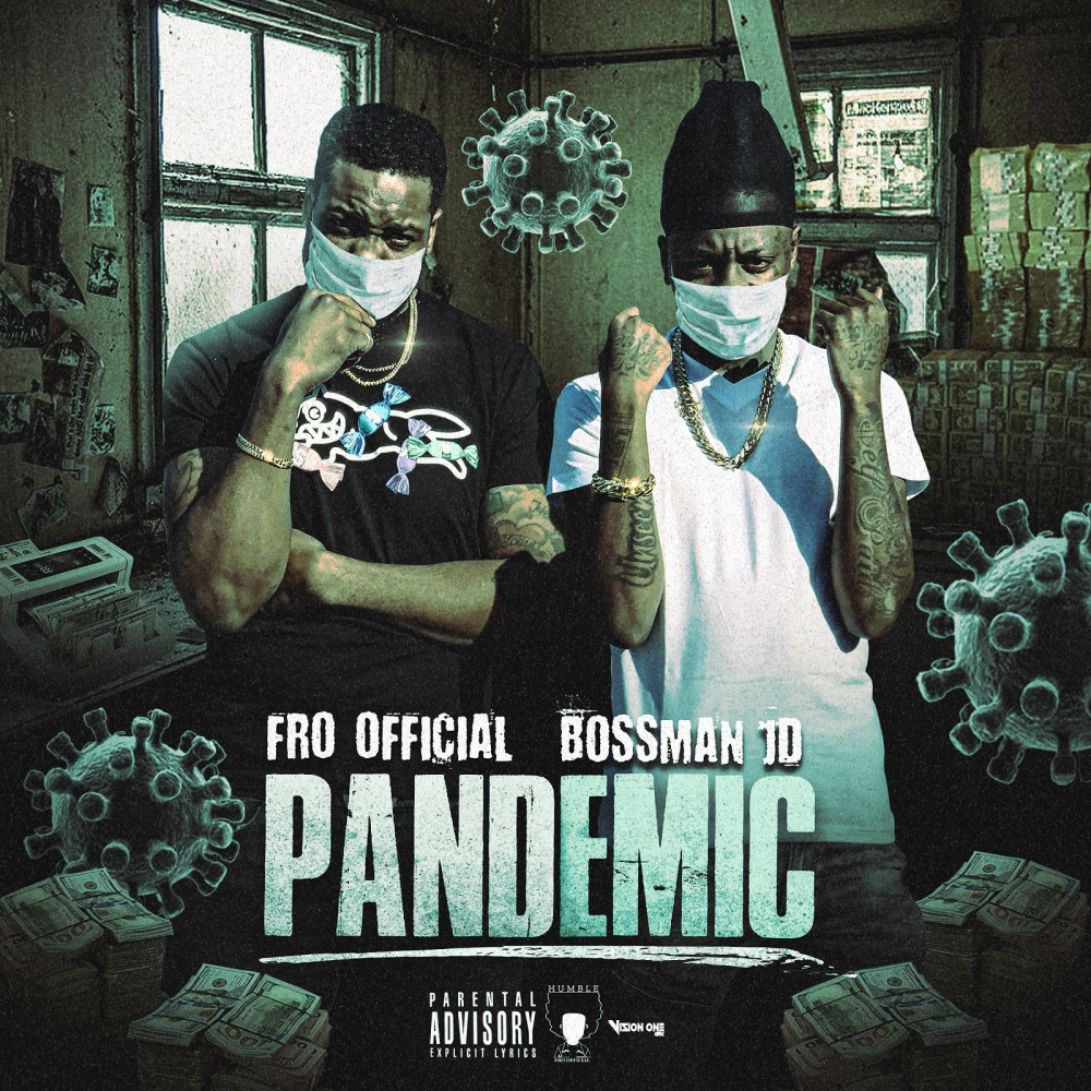 Pandemic (Explicit)