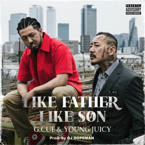 Like Father Like Son dari G.CUE