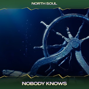 Dengarkan lagu Nobody Knows (Stockholm City Mix, 24 Bit Remastered) nyanyian North Soul dengan lirik