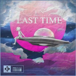 Daniel Levi的专辑Last Time (feat. Daniel Levi)