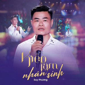 Album Kiếp Tạm Nhân Sinh from DUY PHUONG