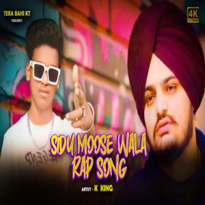Album Sidhu Moose Wala ( Rap Song ) from K King