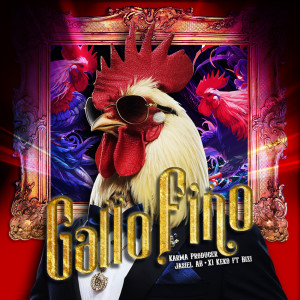 ดาวน์โหลดและฟังเพลง Gallo Fino (Explicit) พร้อมเนื้อเพลงจาก Karma Producer