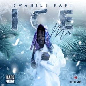 Listen to Ice Man (Explicit) song with lyrics from Swahili Papi