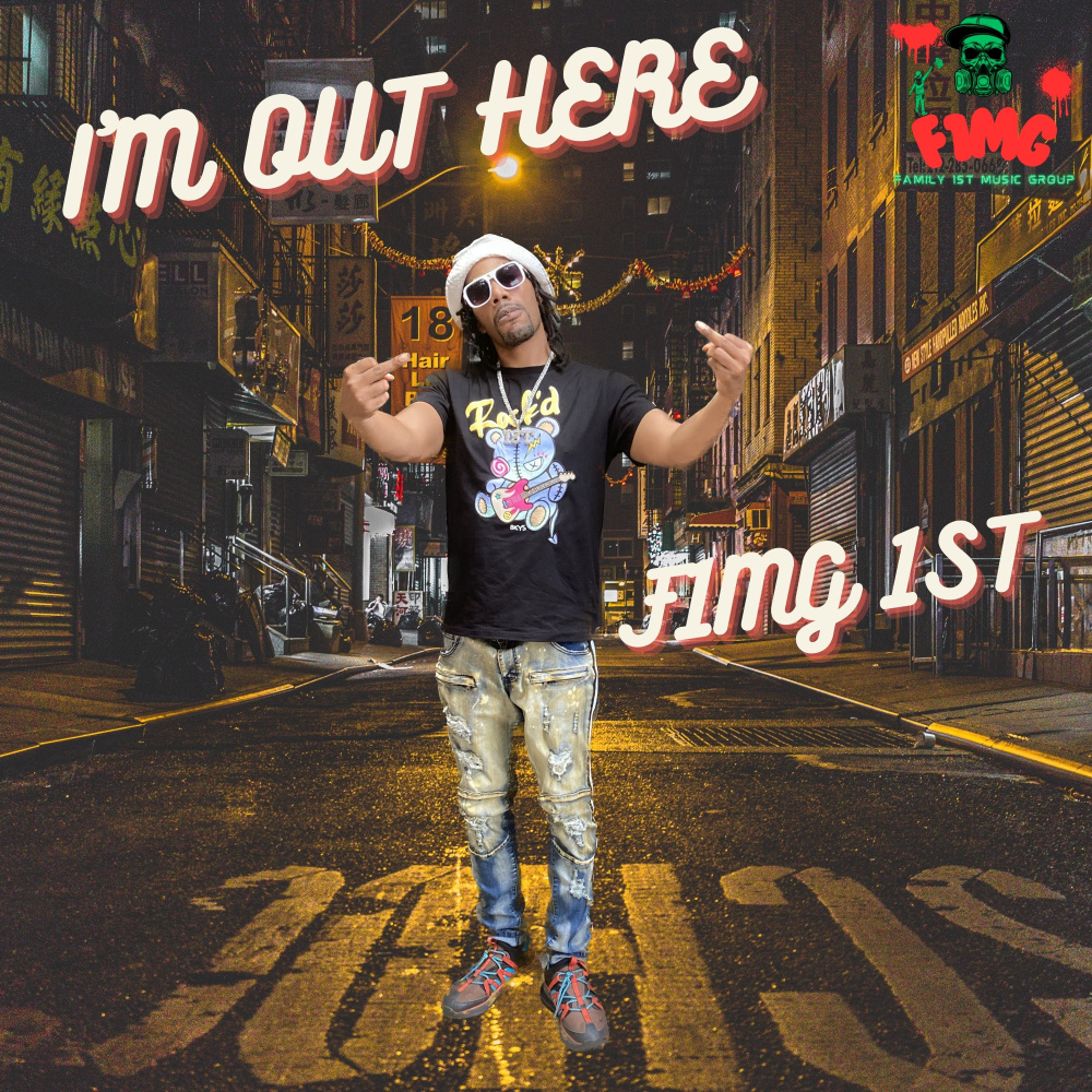 I'M OUT HERE (Explicit)