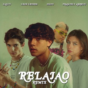Listen to Relajao (Remix) (Explicit) (Remix|Explicit) song with lyrics from Zaucy