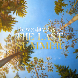 Listen to Последнее лето song with lyrics from Down Dynasty