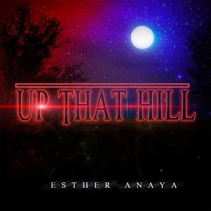 Esther Anaya的專輯Up That Hill