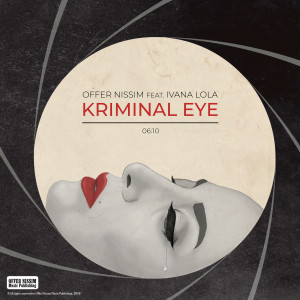 收聽Offer Nissim的Kriminal Eye歌詞歌曲