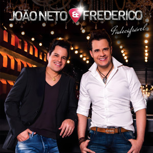 João Neto & Frederico的專輯Indecifrável