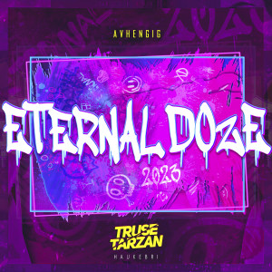 Truse Tarzan的专辑Avhengig (Eternal Doze 2023) (Explicit)