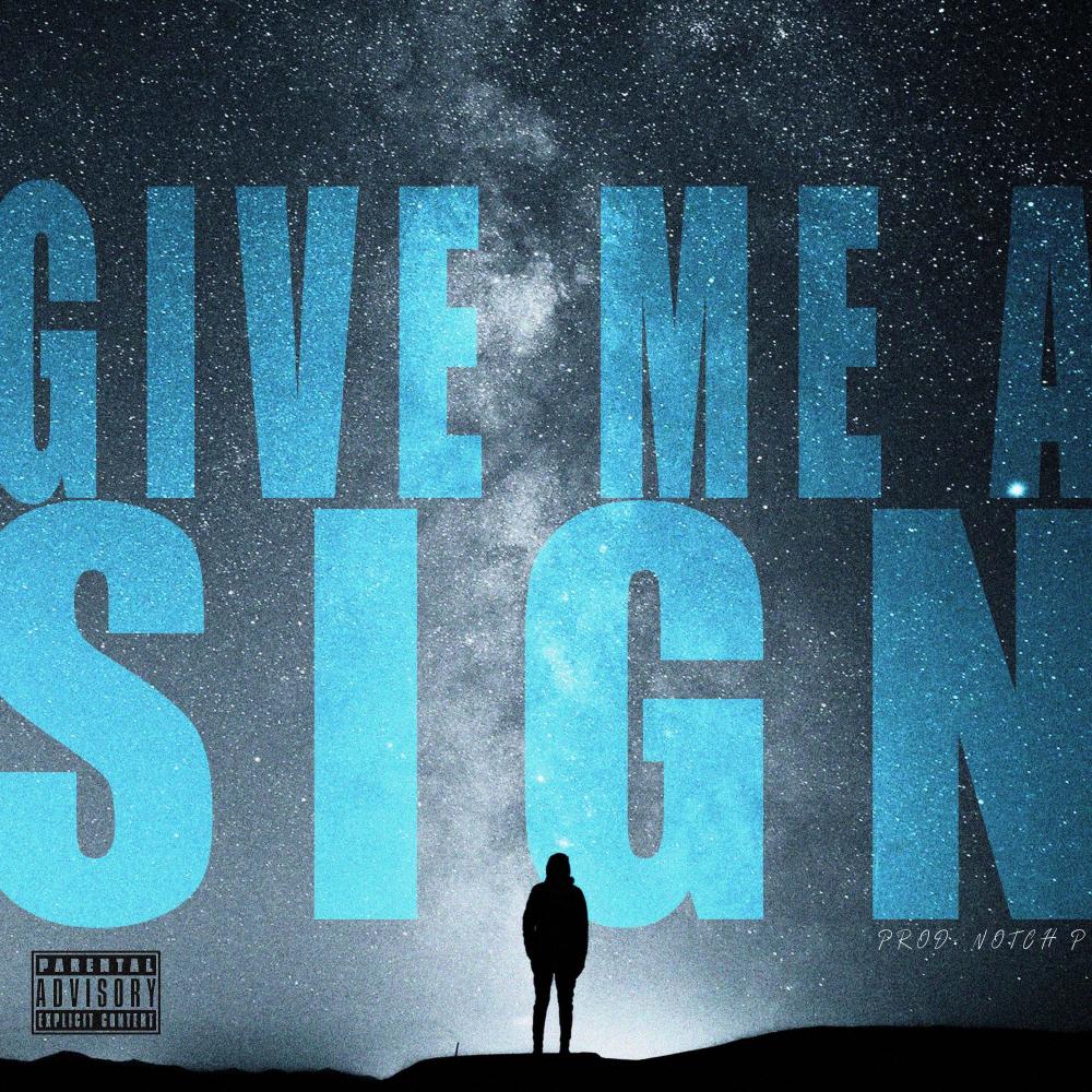 Give Me A Sign (Explicit)