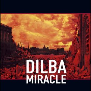 收聽Dilba的Miracle歌詞歌曲