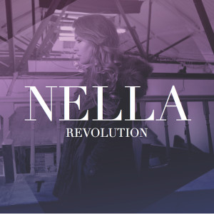 Dengarkan Revolution lagu dari Nella dengan lirik