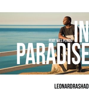Leonard Rashad的专辑In Paradise (feat. Wes Period)