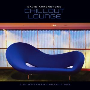 Album Chillout Lounge from David Arkenstone