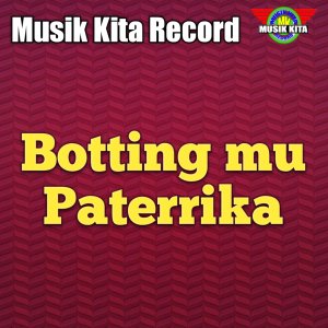 Album Botting mu Paterrika oleh Chica Alwi