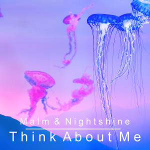 Album Think About Me oleh Malm