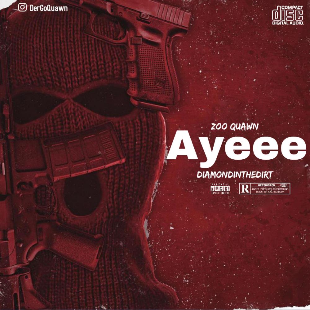 Ayeee (feat. Diamondinthedirt) (Explicit)