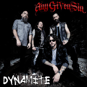 Any Given Sin的專輯Dynamite
