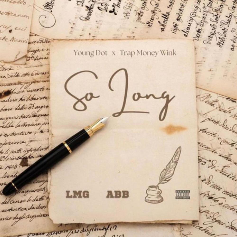 So Long (feat. TrapmoneyWink) (Explicit)