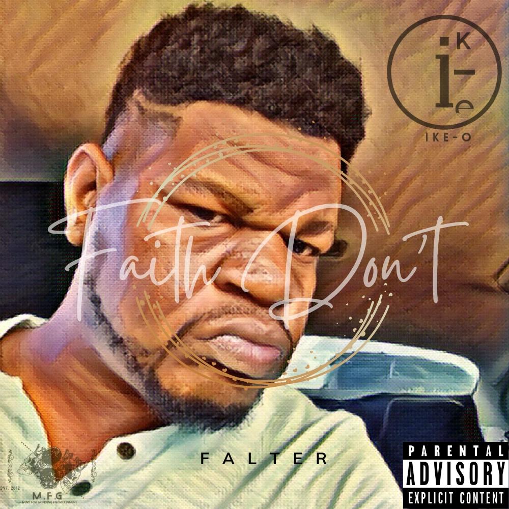 Faith Don't Falter (Explicit)