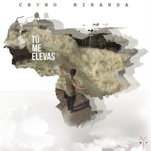 ดาวน์โหลดและฟังเพลง Tú Me Elevas พร้อมเนื้อเพลงจาก Chyno Miranda
