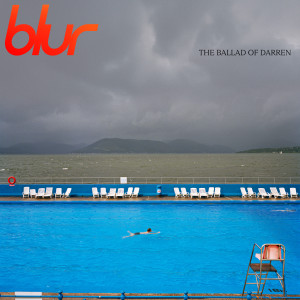อัลบัม The Ballad of Darren (Deluxe) (Explicit) ศิลปิน Blur