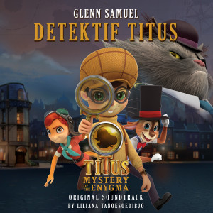 อัลบัม Detektif Titus (From "Titus Mystery Of the Enygma") ศิลปิน Glenn Samuel