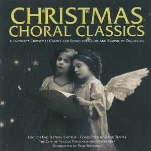 Crouch End Festival Chorus的專輯Christmas Choral Classics