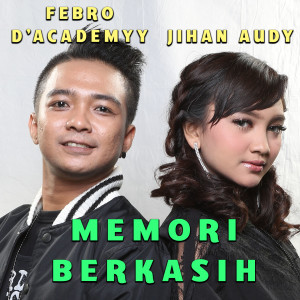 收聽Jihan Audy的Memori Berkasih歌詞歌曲