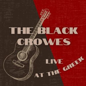 The Black Crowes的专辑The Black Crowes Live At The Greek