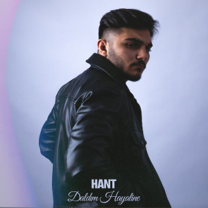 Listen to DALDIM HAYALİNE song with lyrics from HANT