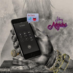 收聽Johnny Mejiko的Yo Chick (Explicit)歌詞歌曲