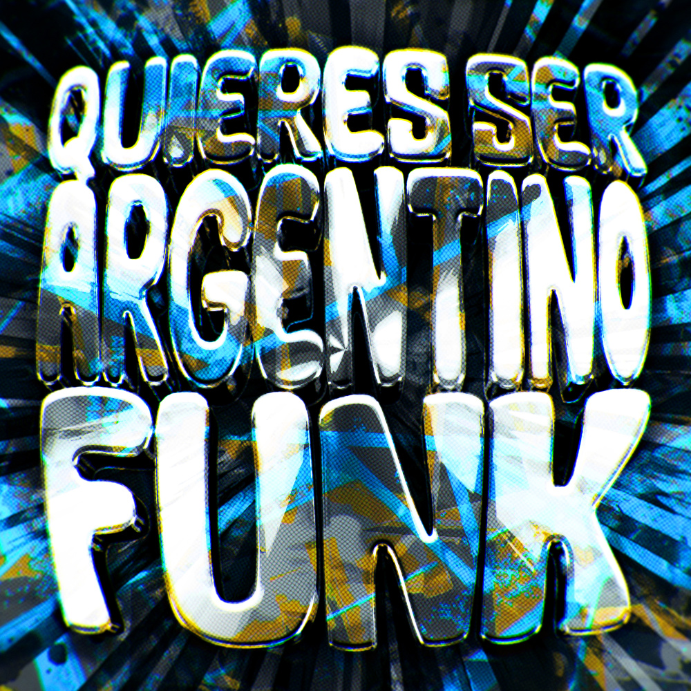 QUIERES SER ARGENTINO FUNK (Super Slowed)