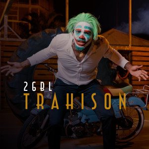 收听26BL的Trahison歌词歌曲