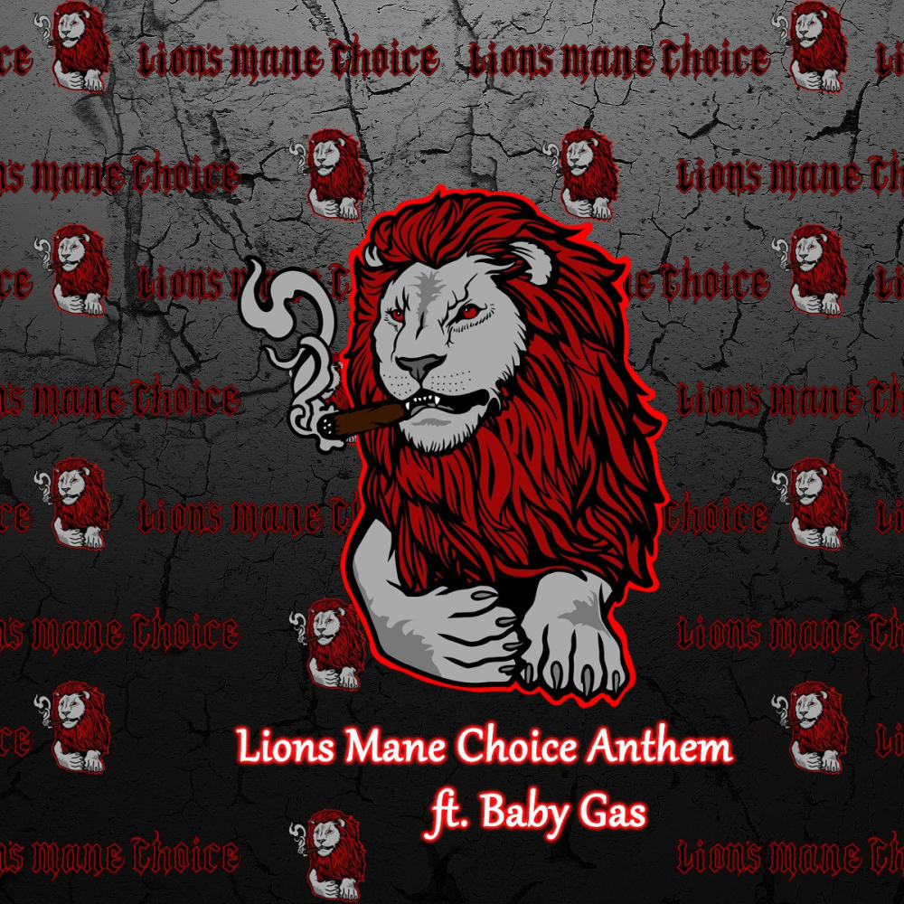 Lions Mane Choice Anthem (feat. Baby Gas) (Explicit)