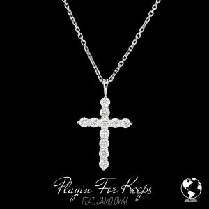 收聽Chris Blake的$ Playin For Keeps $ (feat. Jamo Qwik)歌詞歌曲