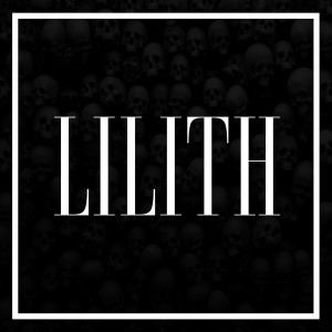 ดาวน์โหลดและฟังเพลง Lilith พร้อมเนื้อเพลงจาก GANK