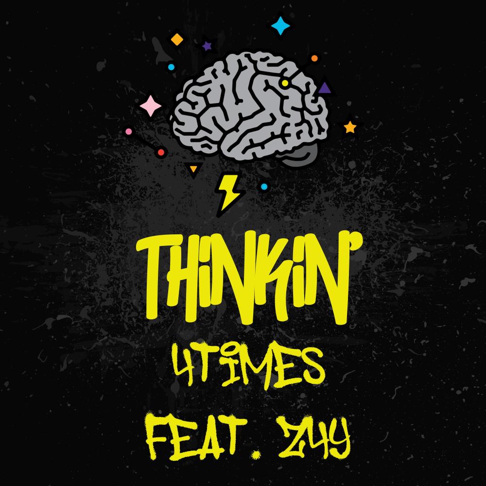 Thinkin' (feat. z4y) (Explicit)
