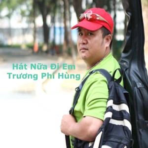 Album Hát Nữa Đi Em from 