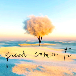 收聽Renan Carias的quien como tu歌詞歌曲